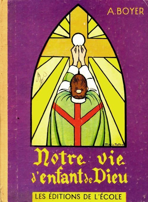 Notre vie d'enfant de Dieu - A Boyer - Livre