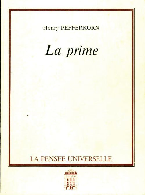 La prime - Henry Pefferkorn - Livre
