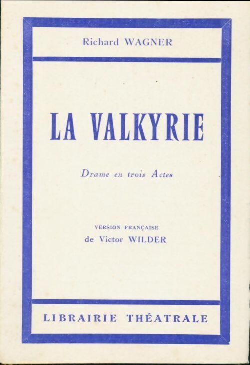 La walkyrie - Richard Wagner - Livre