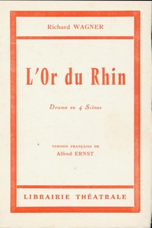 L'or du Rhin - Richard Wagner - Livre