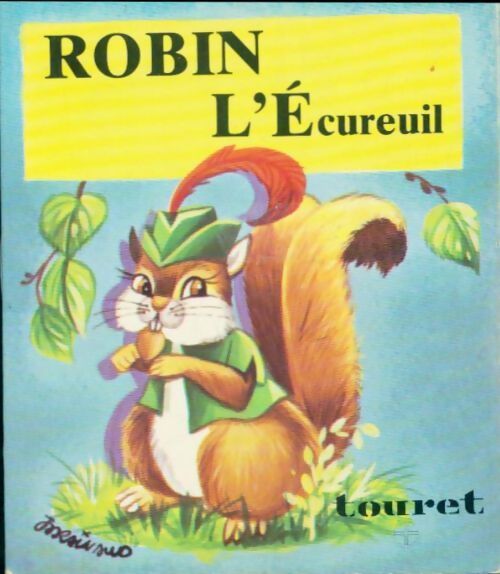 Robin l'écureuil - Inconnu - Livre