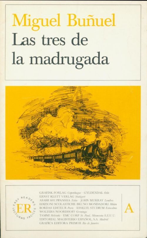 Las très de la madrugada - Miguel Bunuel - Livre