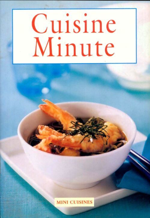 Cuisine minute - Anne Wilson - Livre
