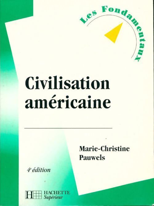Civilisation américaine - Pauwels-M. C. - Livre