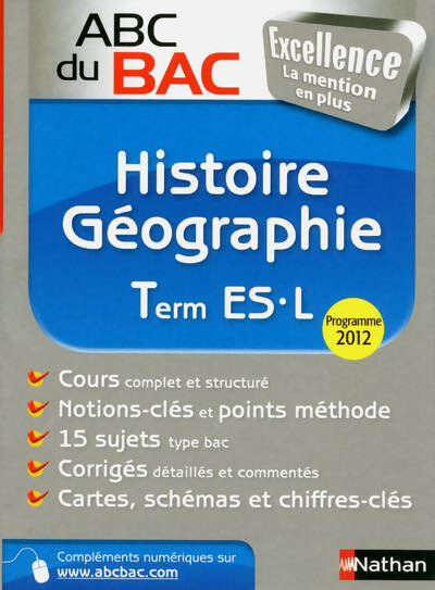 Histoire géographique Terminales, ES, L 2012 - Collectif - Livre