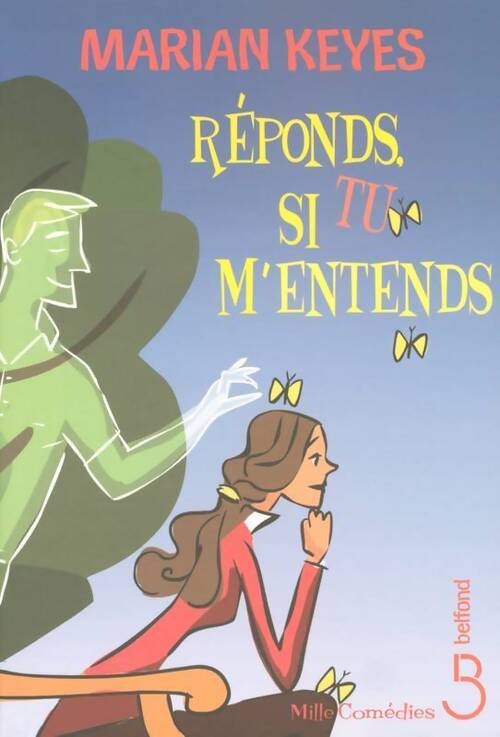 Réponds, si tu m'entends - Marian Keyes - Livre