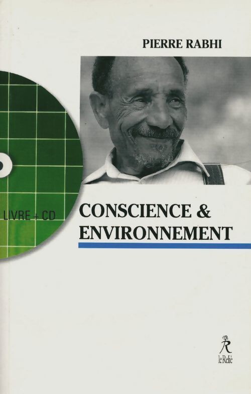Conscience & environnement. La symphonie de la vie (1cd audio) - Pierre Rabhi - Livre