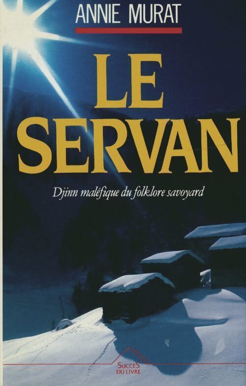 Le Servan - Annie Murat - Livre