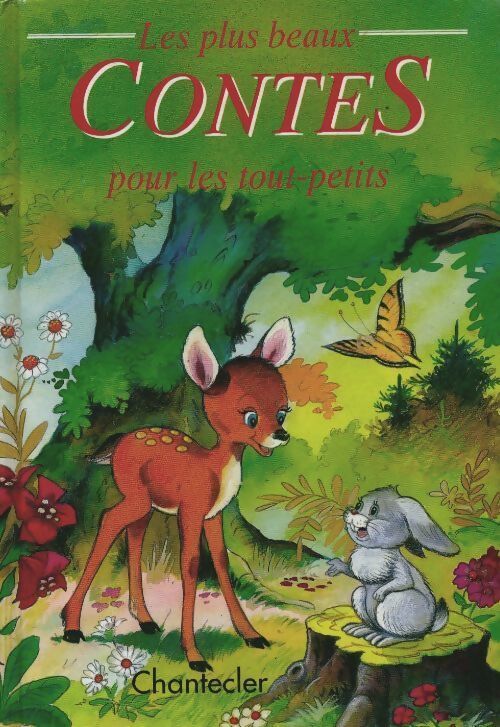 Contes pour les tout-petits - Chantecler - Livre