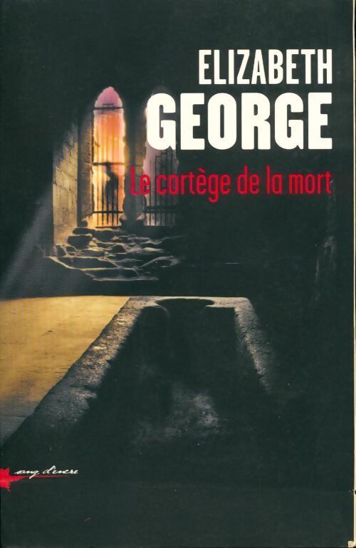 Le cortège de la mort - Elizabeth George - Livre
