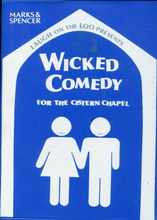 Laugh on the loo presents wicked comedy for the cistern chapel - Collectif - Livre