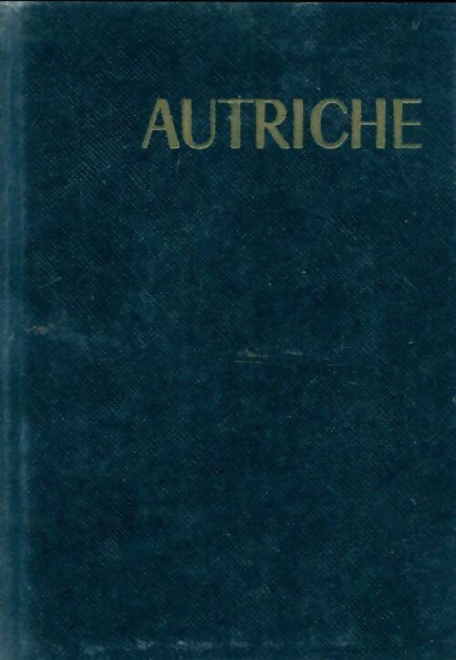 Autriche - Collectif - Livre