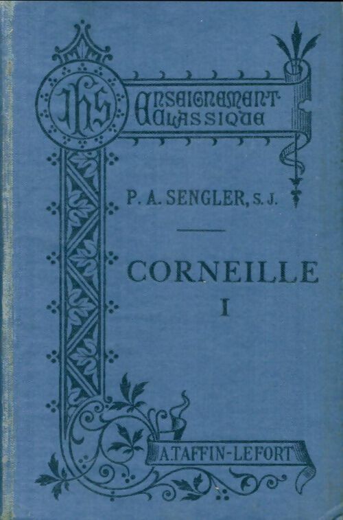 Théâtre choisi Tome I - Pierre Corneille - Livre
