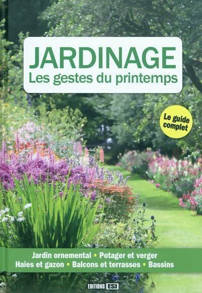 Jardinage. Les gestes du printemps - Laurence Franz - Livre