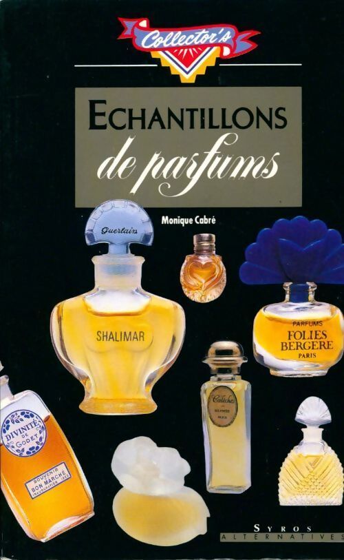 Echantillons de parfums - Monique Cabré - Livre