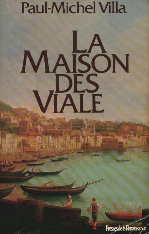 La maison des Viale - Paul-Michel Villa - Livre