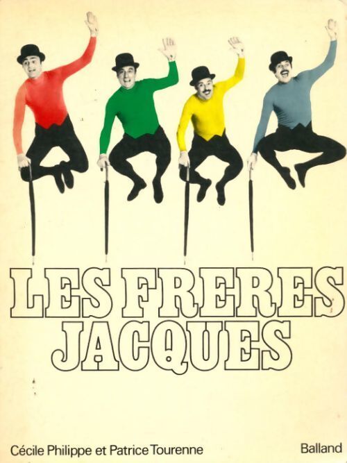 Les frères Jacques - Cécile Philippe - Livre