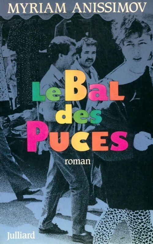 Le bal des puces - Myriam Anissimov - Livre