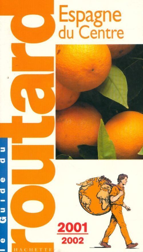Espagne du centre 2001-2002 - Guide Du Routard - Livre