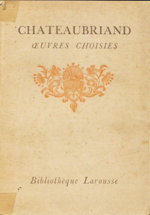Oeuvres choisies Tome I - François René Chateaubriand - Livre