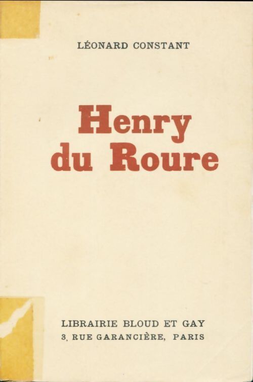 Henry de Roure - Léonard Constant - Livre