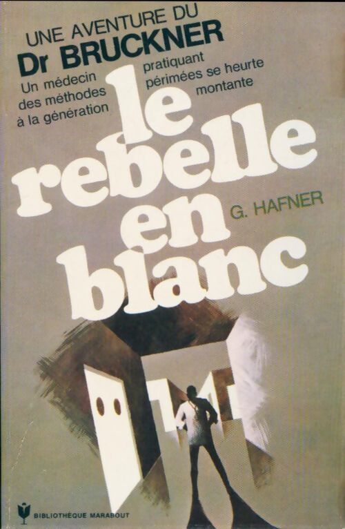 Le rebelle en blanc - Gerd Hafner - Livre