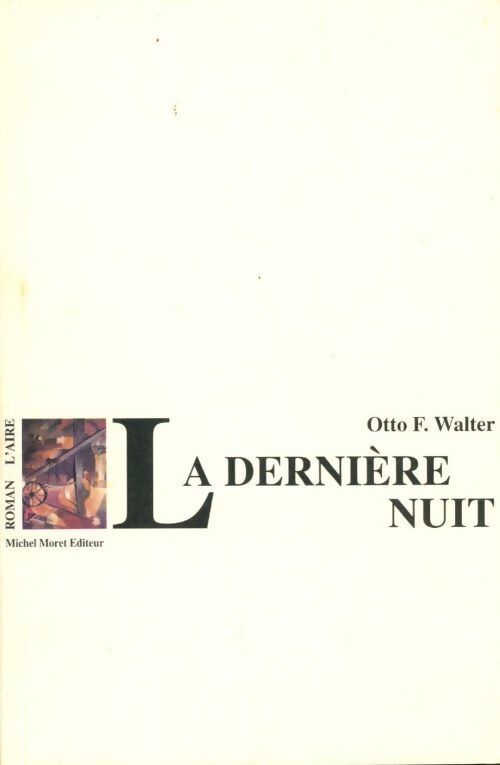 La dernière nuit - Walter F. Otto - Livre