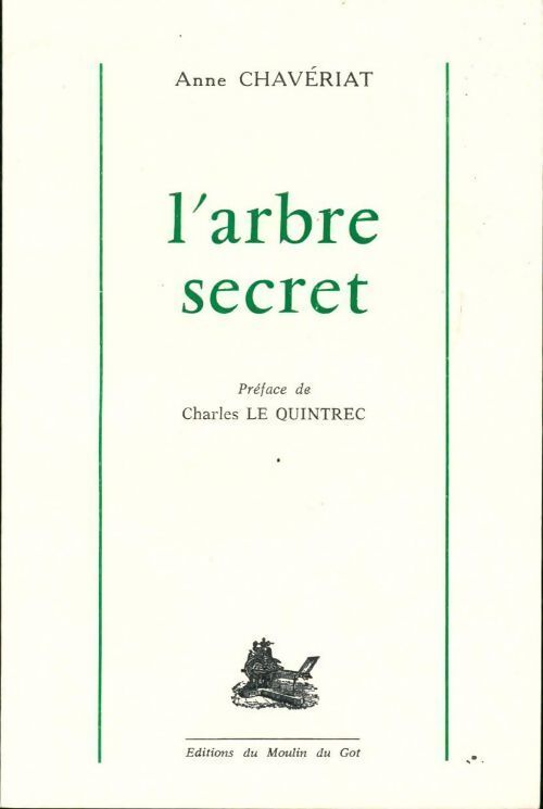 L'arbre secret - Anne Chavériat - Livre