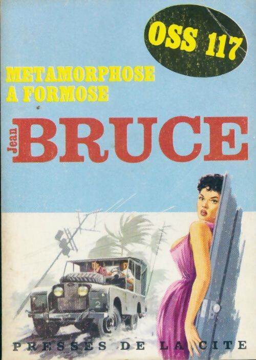 Métamorphose à Formose - Jean Bruce - Livre
