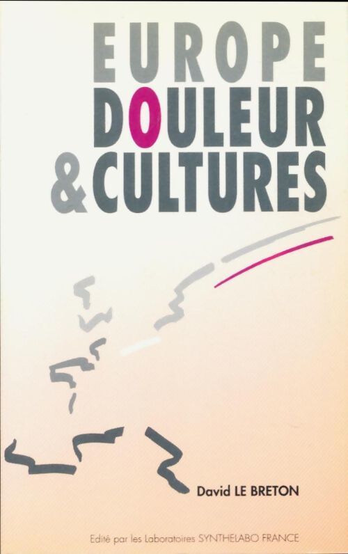 Europe douleur & cultures - David Le Breton - Livre