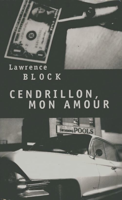 Cendrillon mon amour - Lawrence Block - Livre