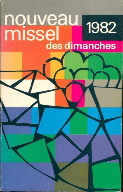 Nouveau missel des dimanches 1982 - Collectif - Livre