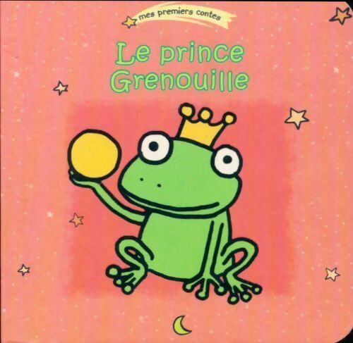Le prince grenouille - Wilhelm Grimm - Livre