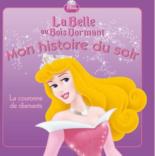 La belle au bois dormant : La couronne de diamants - Disney - Livre