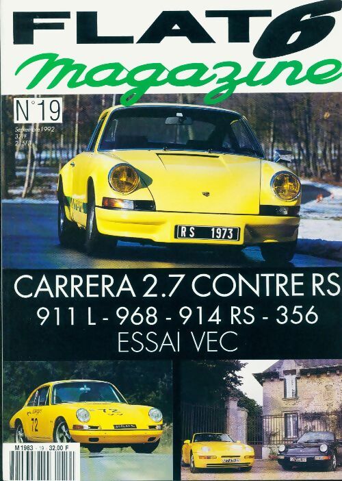 Flat 6 magazine n°19 : Carrera 2.7 contre RS - Collectif - Livre