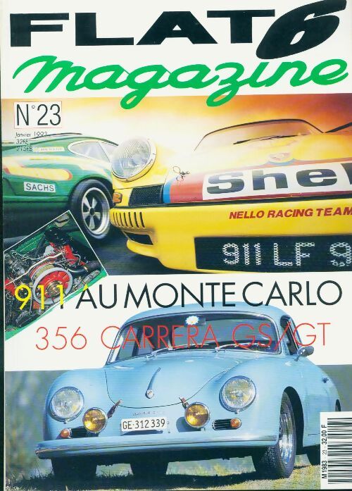 Flat 6 magazine n°23 : 911 au Monte Carlo - Collectif - Livre
