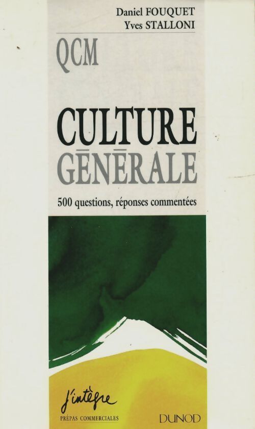 Culture générale : 500 questions réponses commentées - Yves Stalloni - Livre