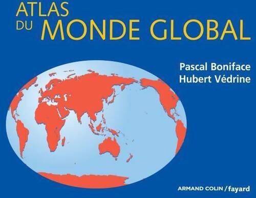 Atlas du monde global - Hubert Védrine - Livre