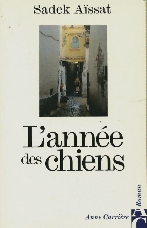 L'année des chiens - S Aissat - Livre