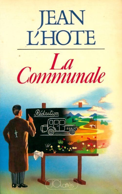 La communale - Jean L'Hote - Livre