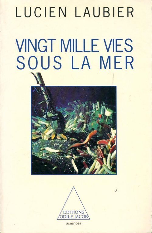 Vingt mille vies sous la mer - Lucien Laubier - Livre