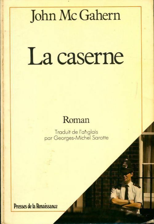 La caserne - John McGahern - Livre