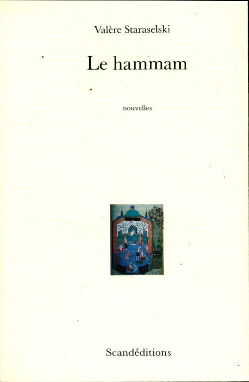 Le hammam - Valère Staraselski - Livre