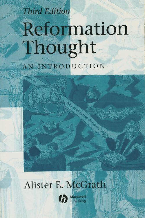 Reformation thought. An introduction - Alister E. Mcgrath - Livre