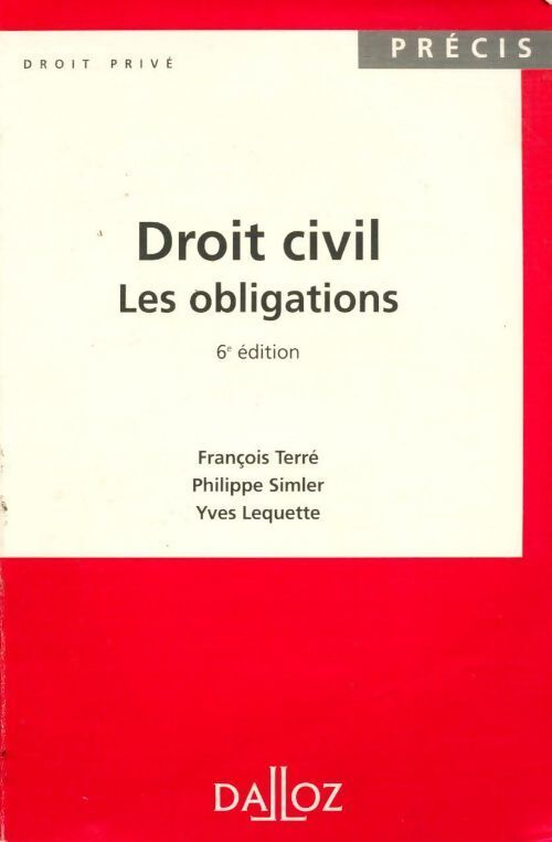 Droit civil. Les obligations - Yves Lequette - Livre