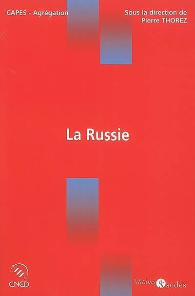 La Russie - Pierre Thorez - Livre
