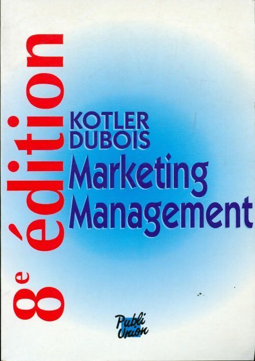 Marketing management - Kotler - Livre
