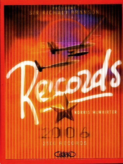 Records 2006 - Norris McWhirter - Livre