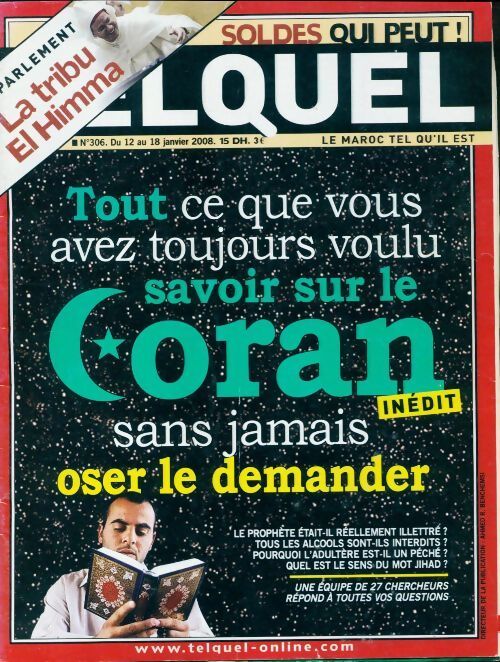 Telquel n°306 : Tout ce que vous avez toujours voulu savoir sur Coran - Collectif - Livre
