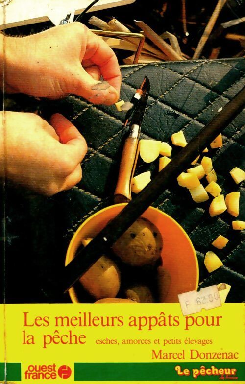 Les meilleurs appâts pour la pêche - M. Donzenac - Livre